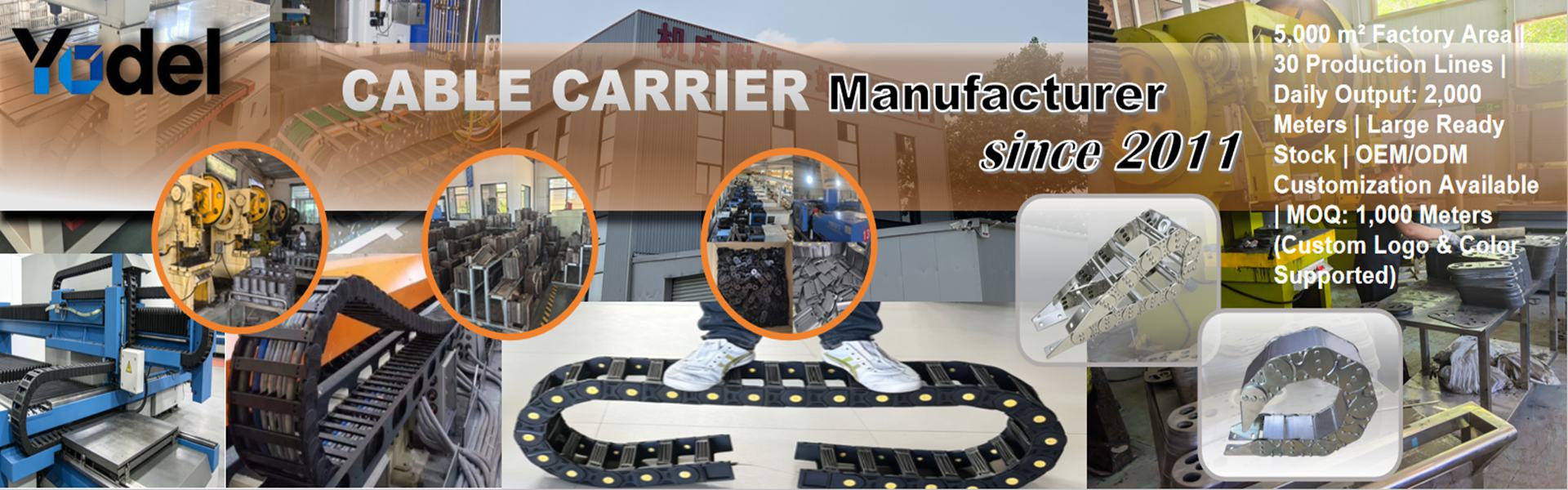 China Cable Carrier Manufacturer Since 2011 - Factory Direct Heavy-Duty Nylon & Steel Drag Chains with Custom OEM/ODM Services