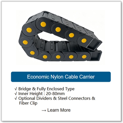 China Manufacturer Economic Nylon Cable Carrier for CNC Machine - Bridge & Fully Enclosed Type (Inner Height 20-80mm)