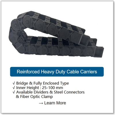 China Manufacturer Reinforced Heavy Duty Cable Carrier for CNC Machinery and Industrial Automation - Bridge & Fully Enclosed Type (Inner Height 25-100mm)
