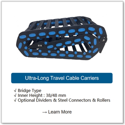 China Manufacturer Ultra-Long Travel Roller Cable Carrier for Heavy Machinery and Long Stroke Automation - Bridge Type (Inner Height 38/48mm)